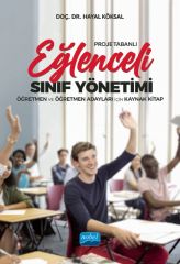 Nobel Proje Tabanlı Eğlenceli Sınıf Yönetimi - Hayal Köksal Nobel Akademi Yayınları