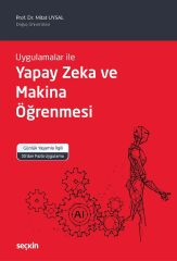 Seçkin Yapay Zeka ve Makina Öğrenmesi - Mitat Uysal Seçkin Yayınları