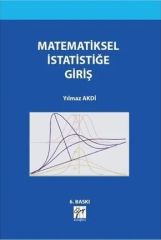 Gazi Kitabevi Matematiksel İstatistiğe Giriş 6. Baskı - Yılmaz Akdi Gazi Kitabevi