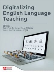 Pegem Digitalizing English Language Teaching - Yunus Emre Akbana, Gülten Koşar Pegem Akademi Yayıncılık