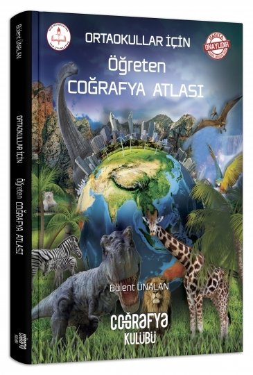 Coğrafya Kulübü Ortaokullar İçin Öğreten Coğrafya Atlası - Bülent Ünalan Coğrafya Kulübü Yayınları