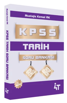 4T Yayınları KPSS Tarih Soru Bankası Çözümlü 3. Baskı - Mustafa Kemal Ak 4T Yayınları
