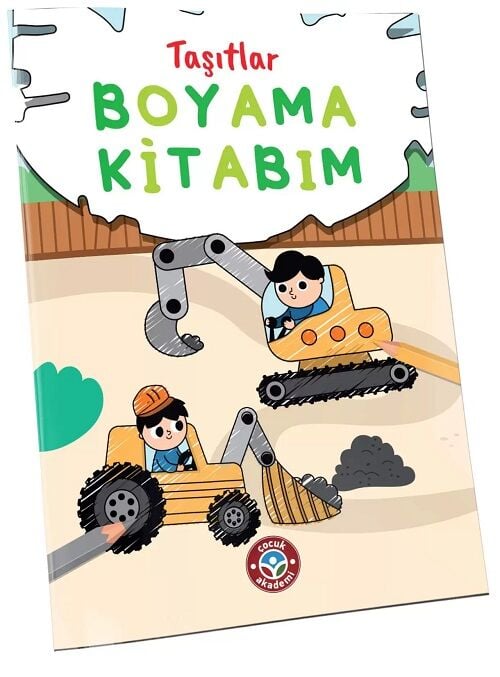 Çocuk Akademi Boyama Kitabım - Taşıtlar Çocuk Akademi