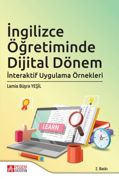 Pegem İngilizce Öğretiminde Dijital Dönem - Lamia Büşra Yeşil Pegem Akademi Yayıncılık