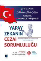Adalet Yapay Zekanın Cezai Sorumluluğu - Murat Balcı, Hüseyin Aydın Adalet Yayınevi