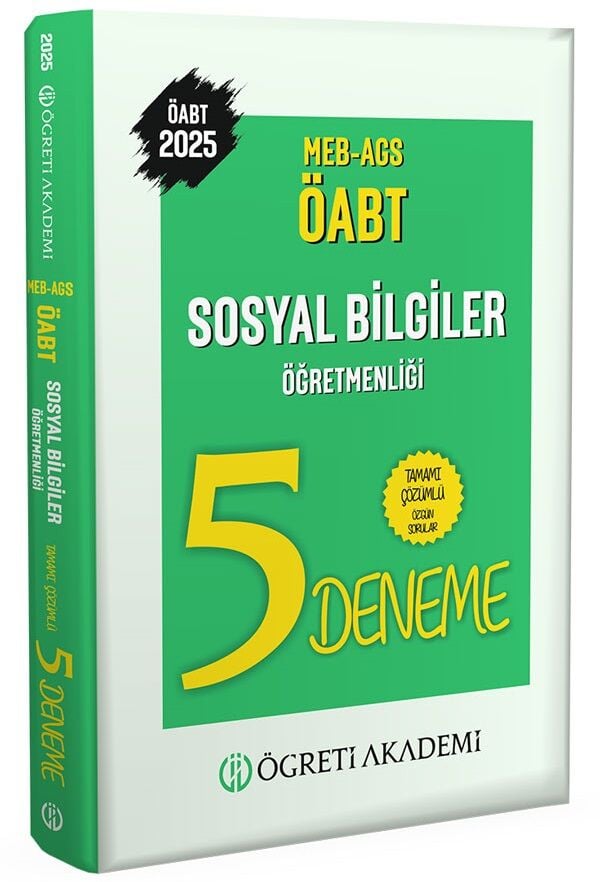 Öğreti 2025 ÖABT MEB-AGS Sosyal Bilgiler Öğretmenliği 5 Deneme Çözümlü Öğreti Akademi