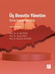 Gazi Kitabevi Üç Boyutlu Yönetim - M. Akif Özer, Hasan Yaylı, Mustafa Altunok Gazi Kitabevi