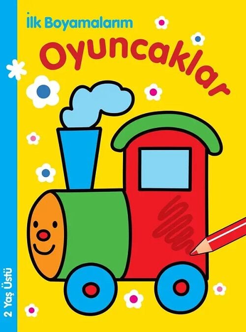 İlk Boyamalarım - Oyuncaklar Parıltı Yayınları
