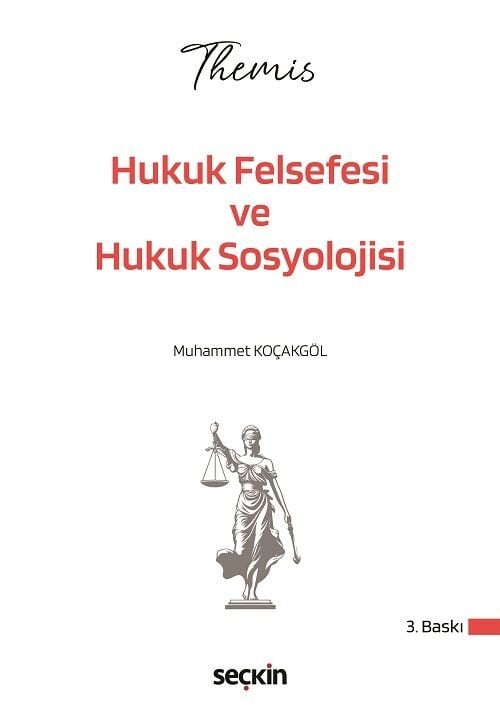 Seçkin 2026 THEMİS HMGS Hakimlik Hukuk Felsefesi ve Hukuk Sosyolojisi Konu Anlatımı 3. Baskı - Muhammet Koçakgöl Seçkin Yayınları