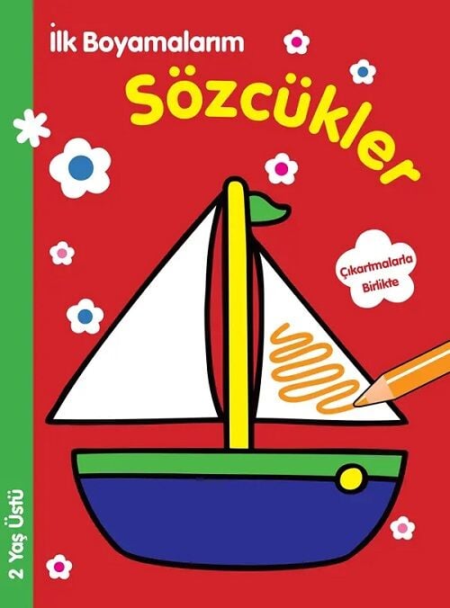 İlk Boyamalarım - Sözcükler Parıltı Yayınları
