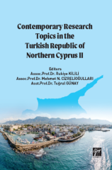 Gazi Kitabevi Contemporary Research Topics in The Turkish Republic of Northern Cyprus II  - Rukiye Kilili, Mehmet N. Cizrelioğulları, Tuğrul Günay Gazi Kitabevi