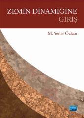 Nobel Zemin Dinamiğine Giriş - Yener Özkan Nobel Akademi Yayınları