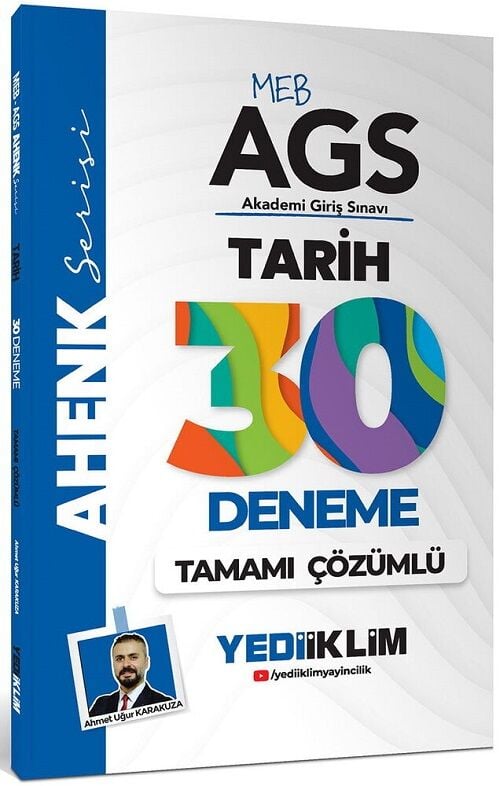 Yediiklim MEB-AGS Tarih 30 Deneme Çözümlü Ahenk Serisi - Ahmet Uğur Karakuza Yediiklim Yayınları