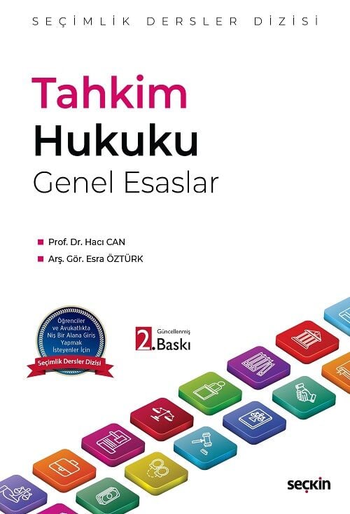 Seçkin Tahkim Hukuku Genel Esaslar, Seçimlik Dersler Dizisi 2. Baskı - Hacı Can Seçkin Yayınları