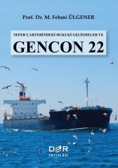 Der Yayınları Sefer Çarterindeki Hukuki Gelişmeler ve Gencon 22 - M. Fehmi Ülgener Der Yayınları