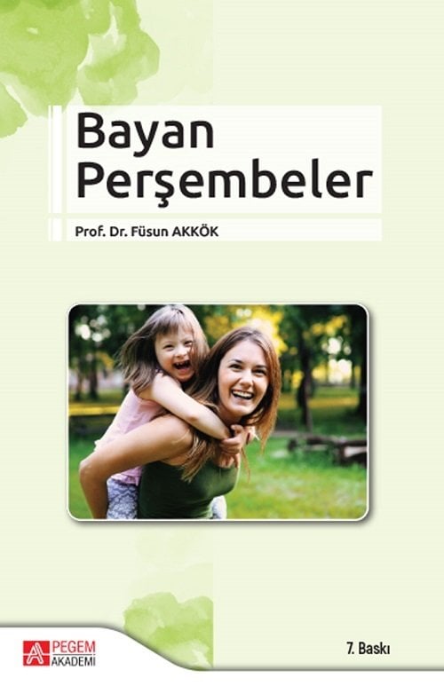 Pegem Bayan Perşembeler 7. Baskı - Füsun Akkök Pegem Akademi Yayıncılık