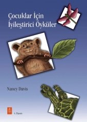 Nobel Çocuklar İçin İyileştirici Öyküler - Nancy Davis Nobel Yaşam