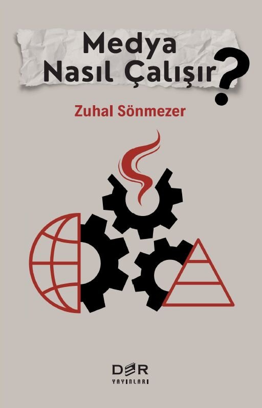 Der Yayınları Medya Nasıl Çalışır - Zuhal Sönmezer Der Yayınları