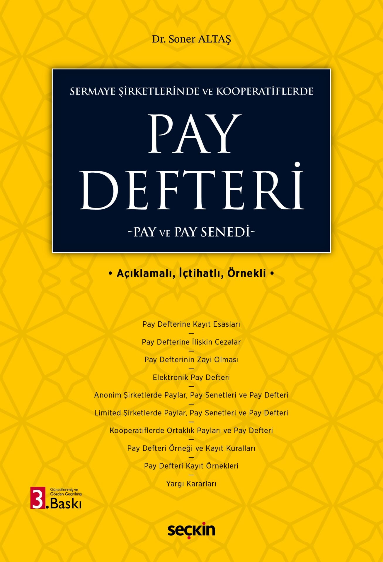 Seçkin Pay Defteri, Pay ve Pay Senedi 3. Baskı - Soner Altaş Seçkin Yayınları