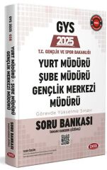 Data 2025 GYS Gençlik ve Spor Bakanlığı Yurt, Şube, Gençlik Merkezi Müdürü Soru Bankası Görevde Yükselme Data Yayınları