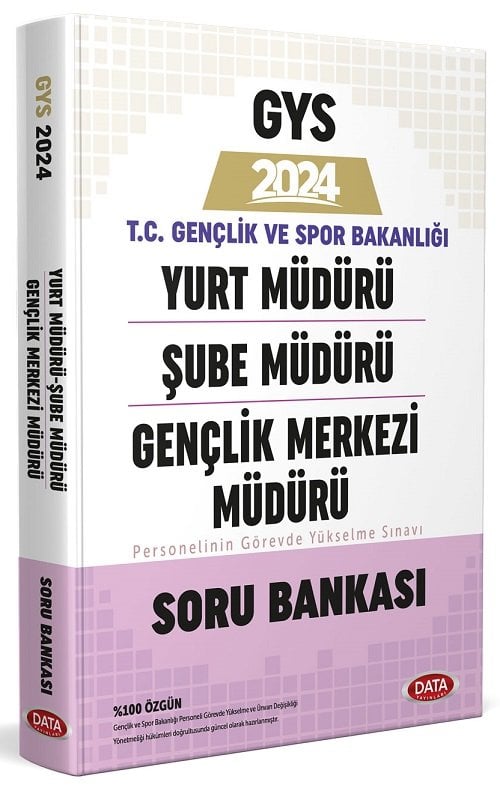 Data 2024 GYS Gençlik ve Spor Bakanlığı Yurt, Şube, Gençlik Merkezi Müdürü Soru Bankası Görevde Yükselme Data Yayınları