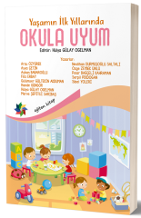 Eğiten Kitap Yaşamın İlk Yıllarında Okula Uyum ​- Hülya Gülay Ogelman Eğiten Kitap