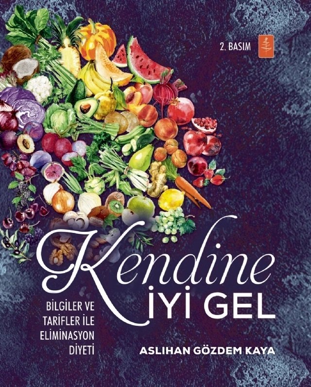 Nobel Kendine İyi Gel, Bilgiler ve Tarifler ile Eliminasyon Diyeti - Aslıhan Gözdem Kaya Nobel Yaşam