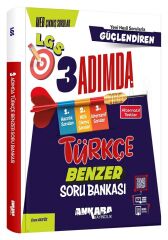 Ankara Yayıncılık LGS Türkçe Güçlendiren 3 Adımda Benzer Soru Bankası Ankara Yayıncılık