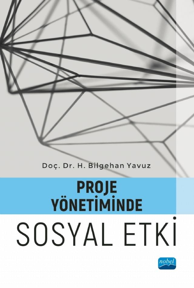 Nobel Proje Yönetiminde Sosyal Etki - H. Bilgehan Yavuz Nobel Akademi Yayınları