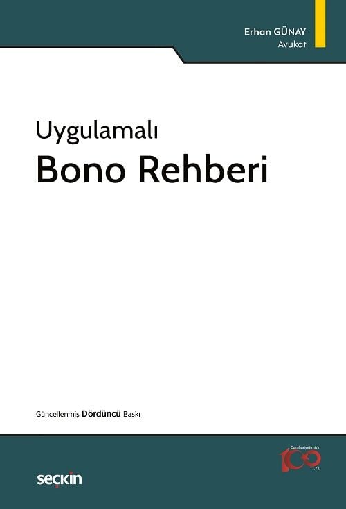 Seçkin Uygulamalı Bono Rehberi 4. Baskı - Erhan Günay Seçkin Yayınları