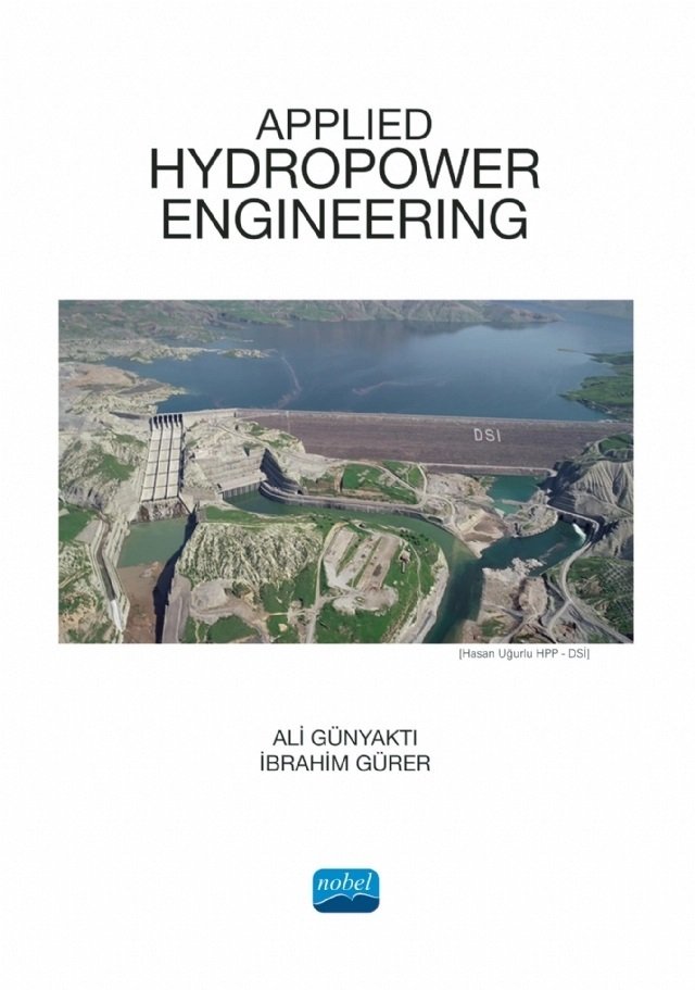 Nobel Applied Hydropower Engineering - Ali Günyaktı, İbrahim Gürer Nobel Akademi Yayınları