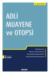Seçkin Adli Muayene ve Otopsi 2. Baskı - Erhan Günay Seçkin Yayınları