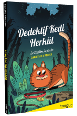 Dedektif Kedi Herkül Brütüs'ün Peşinde - Christian Grenier Tonguç Akademi Yayınları