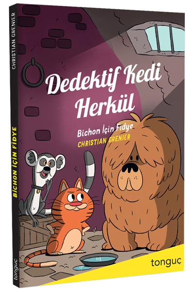 Dedektif Kedi Herkül Bichon İçin Fidye - Christian Grenier Tonguç Akademi Yayınları