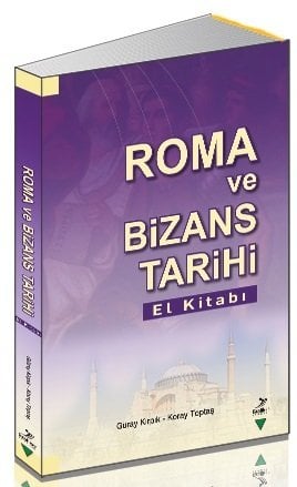 Grafiker Roma ve Bizans Tarihi - Güray Kırpık, Koray Toptaş Grafiker Yayınları