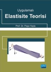 Nobel Uygulamalı Elastisite Teorisi - Paşa Yayla Nobel Akademi Yayınları