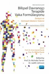 Nobel Bilişsel Davranışçı Terapide Vaka Formülasyonu - Nicholas Tarrier, Judith Johnson Nobel Akademi Yayınları