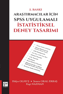 Gazi Kitabevi Araştırmacılar İçin SPSS Uygulamalı İstatistiksel Deney Tasarımı 2. Baskı - Hülya Olmuş Gazi Kitabevi
