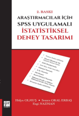 Gazi Kitabevi Araştırmacılar İçin SPSS Uygulamalı İstatistiksel Deney Tasarımı 2. Baskı - Hülya Olmuş Gazi Kitabevi