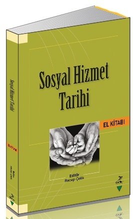 Grafiker Sosyal Hizmet Tarihi - Recep Çelik Grafiker Yayınları