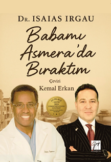 Gazi Kitabevi Babamı Asmerada Bıraktım - Isaıas Irgau Gazi Kitabevi