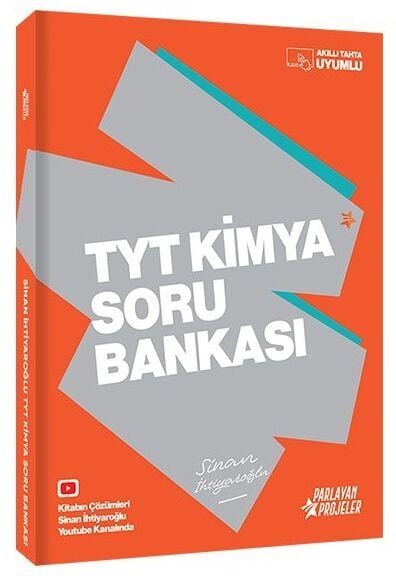 Parlayan Projeler 2026 YKS TYT Kimya Soru Bankası Çözümlü - Sinan İhtiyaroğlu Parlayan Projeler
