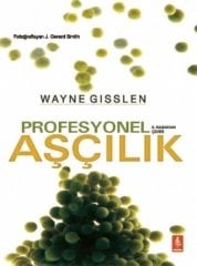 Nobel Profesyonel Aşçılık - Wayne Gisslen Nobel Yaşam