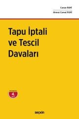 Seçkin Tapu İptali ve Tescil Davaları 4. Baskı - Canan Ruhi, Ahmet Cemal Ruhi Seçkin Yayınları
