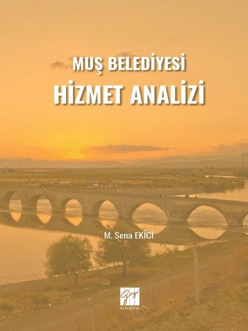 Gazi Kitabevi Muş Belediyesi Hizmet Analizi - M. Sena Ekici Gazi Kitabevi