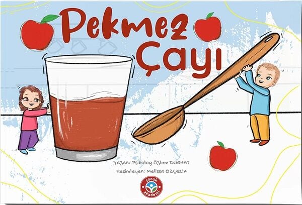 Pekmez Çayı - Özlem Durhat Çocuk Akademi