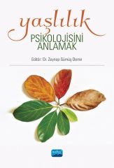 Nobel Yaşlılık Psikolojisini Anlamak - Zeynep Gümüş Demir Nobel Akademi Yayınları