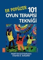 Nobel En Popüler 101 Oyun Terapisi Tekniği - Heidi Gerard Kaduson, Charles E Schaefer Nobel Yaşam