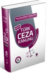 Adalet Pratik Türk Ceza Kanunu Açıklamalı 6. Baskı - Hasan Tahsin Gökcan, Mustafa Artuç Adalet Yayınevi