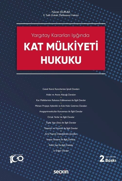 Seçkin Kat Mülkiyeti Hukuku 2. Baskı - Necat Kurak Seçkin Yayınları